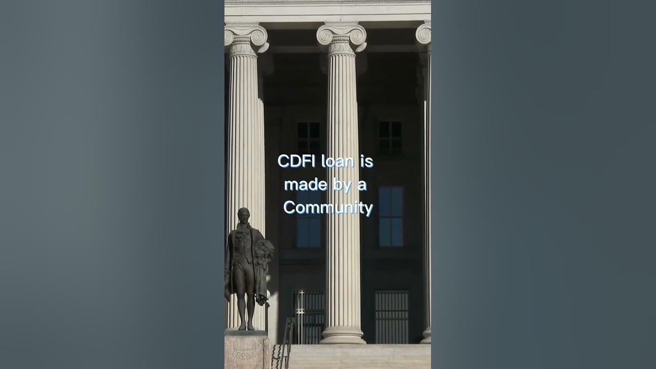 what-is-a-cdfi-loan-youtube