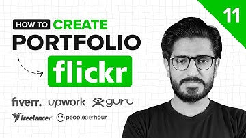 11 - Create Portfolio on Flicker for Fiverr & Upwork [Eng Sub] Freelancing Course | Bilawal Hassan
