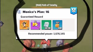 Last War Update!!!  Monica’s Plan:  Very Nice Rewards!!!