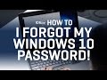 I forgot my Windows 10 password