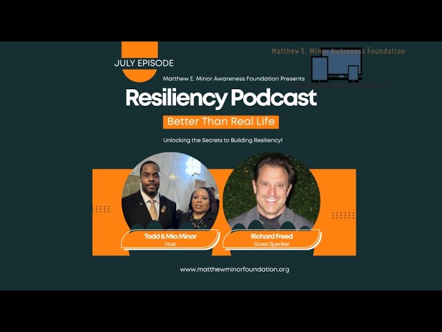 Resiliency Podcast for July