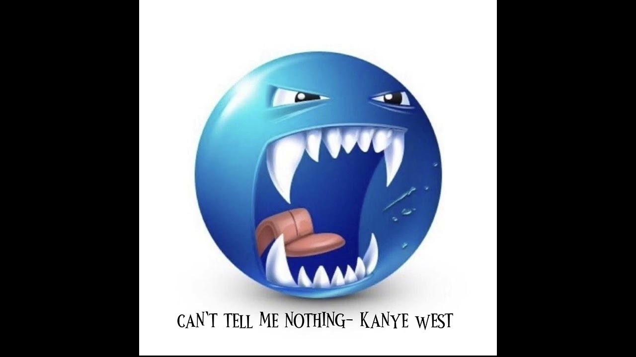 can’t tell me nothing- kanye west sped up