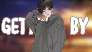 Nightcore - Getting By(Gabriel Paris) - (Lyrics)
