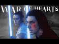 Reylo | War of Hearts | Rey & Ben