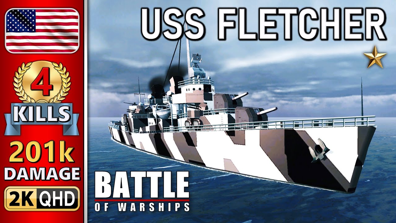 BATTLE OF WARSHIPS ⚓ FLETCHER : 4 KILLS - 201k DAMAGE 💥