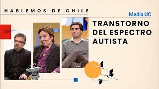 Trastorno del espectro autista | Hablemos de Chile