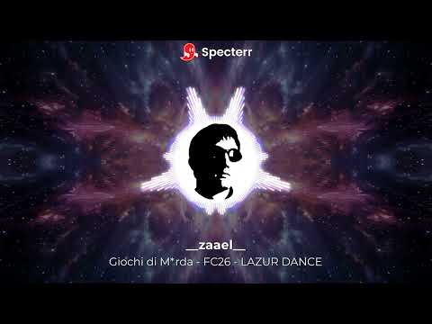 LAZUR DANCE 2026 feat Zeb89 by __zaael__ - (Sh*tty Games FC26)