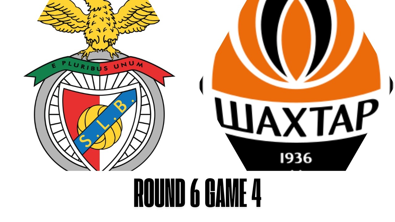 Round 6 Game 4 Benfica vs Shakhtar Donetsk