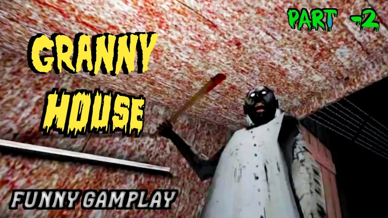 Escape granny house 🏡 granny game ।। funny horror gamplay - YouTube