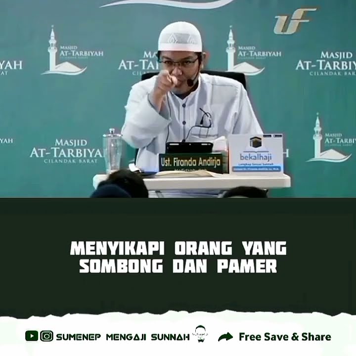 Menyikapi Orang Yang Sombong dan Suka Pamer - Ustadz Dr. Firanda Andirja, Lc, M.A
