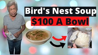 Bird's Nest Soup | One of the Most Expensive Soups in the World     Expensive but  worth it