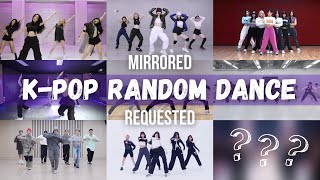 [Mirrored] K-Pop Random Dance || Requested #3