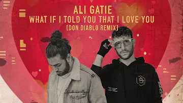 Ali Gatie - What if I told you that I love you (Don Diablo Remix) | Official Audio