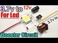 37v to 12v led driver circuit  simple boost converter circuit using transistor