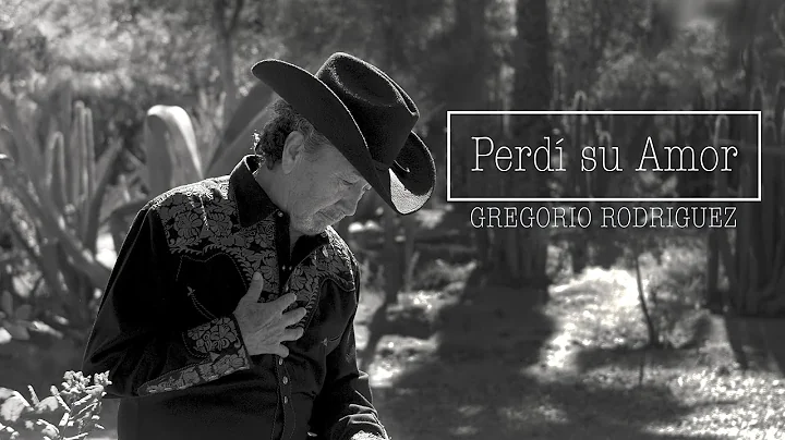 PERDI SU AMOR, GREGORIO RODRIGUEZ