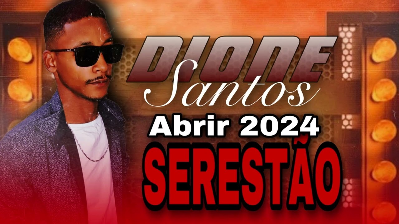 SERESTÃO GOSPEL LOUVORES 2024 DIONE SANTOS COMPLETO