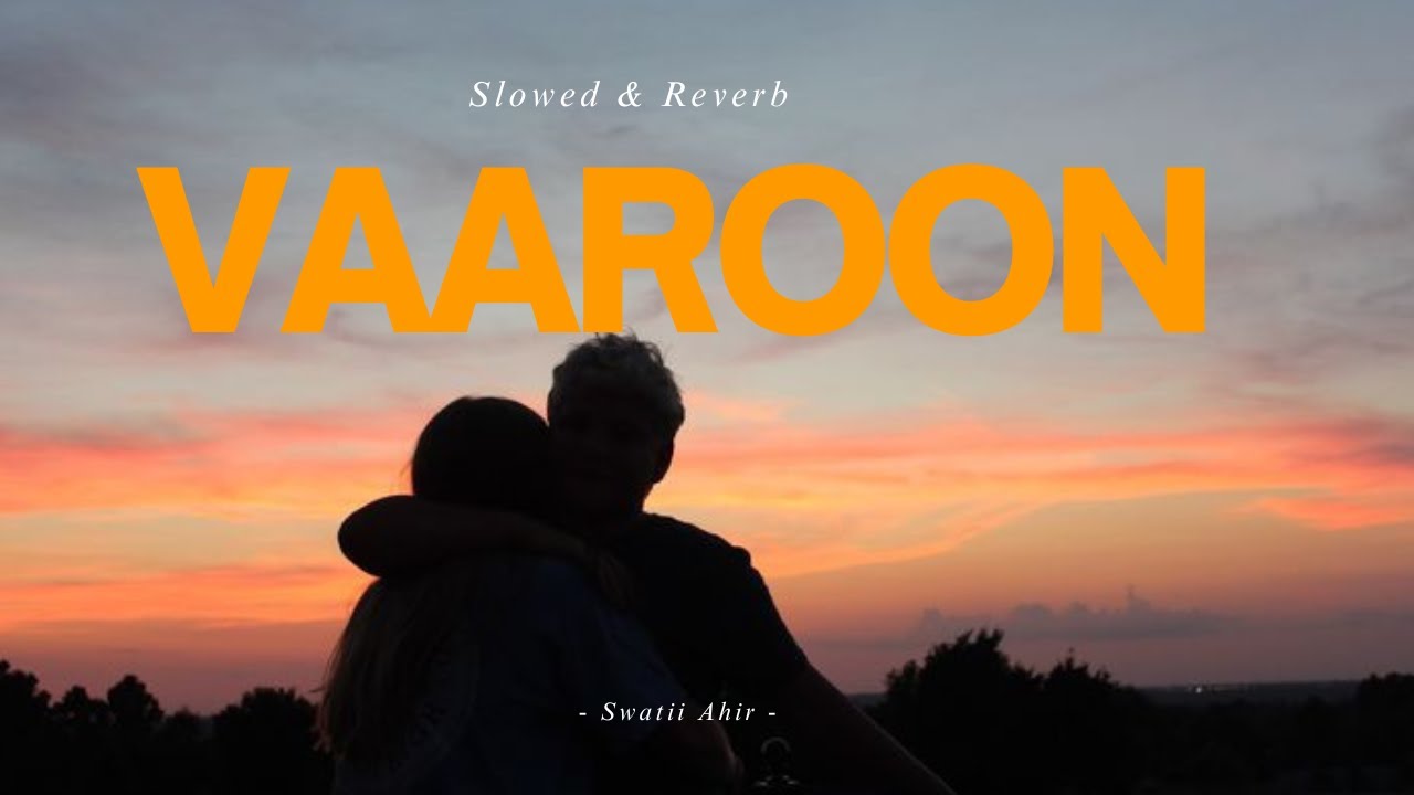 Vaaroon VAAROON | Slowed and Reverb | Mirzapur | Ali Fazal, Shriya Pilgaonkar ...