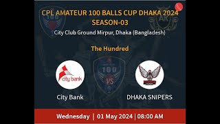 The Amateurs 100 Balls Cup Dhaka Season-3