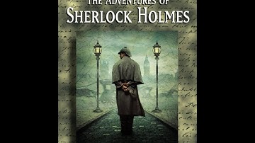 The Adventures of Sherlock Holmes (Part 9: The Adventure of the Engineer