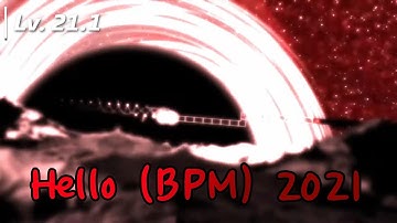 [ADOFAI Slow #34] Camellia - Hello (BPM) 2021 [Map by Nephrolepis & 2seehyun]