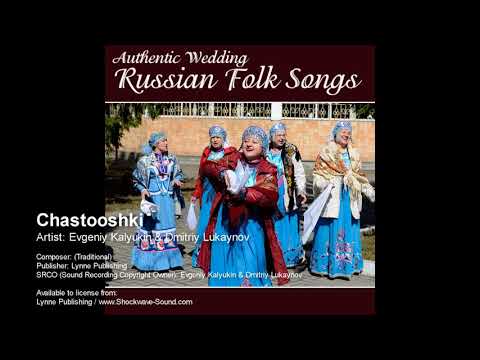 Chastooshki - Chastushki - Authentic Wedding Russian Folk Songs