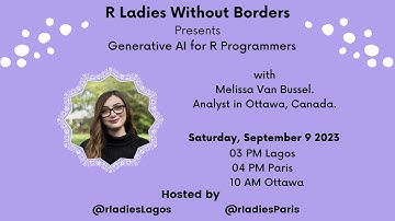 Generative AI for R Programmers by Melissa Van Bussel | R-Ladies Lagos & Paris
