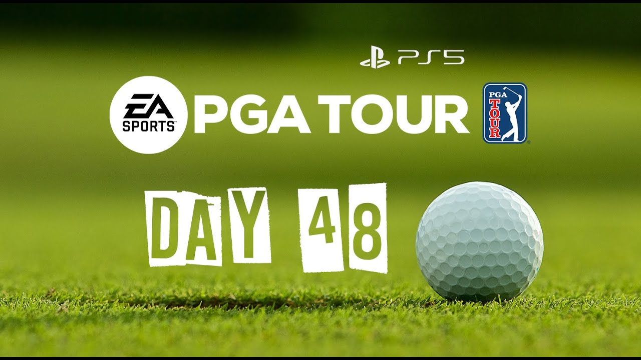 EA SPORTS PGA TOUR Career Mode EA Sports Championship Day 48 - YouTube