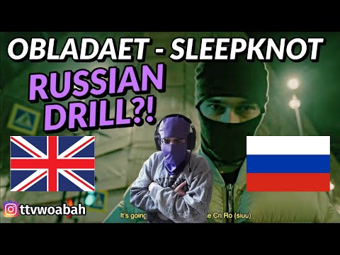 Is This Russian Drill!! Uk Reaction Obladaet Sleepknot | Reaction | Russian Music