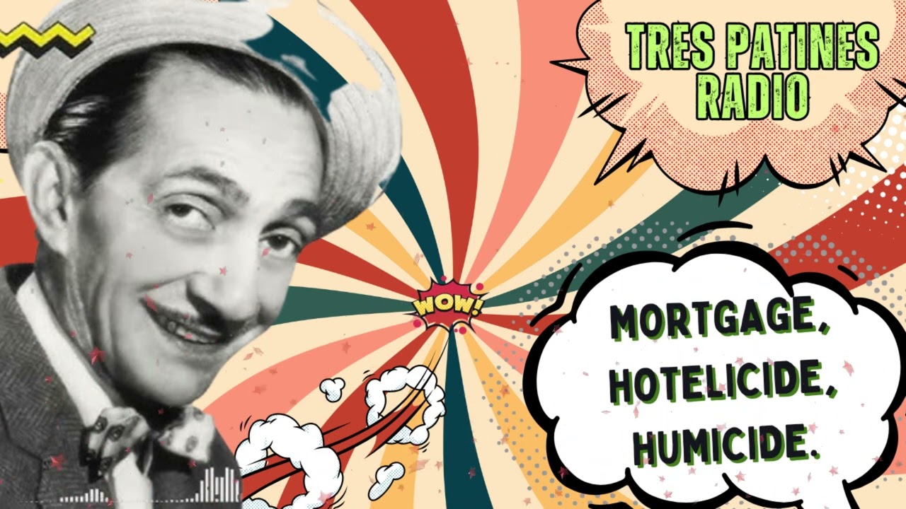 TRES PATINES FANS 2025 || MORTGAGE, HOTELICIDE, HUMICIDE.