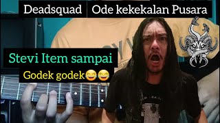 Deadsquad Ode Kekekalan Pusara Intro Cover ++Tutorial Slow