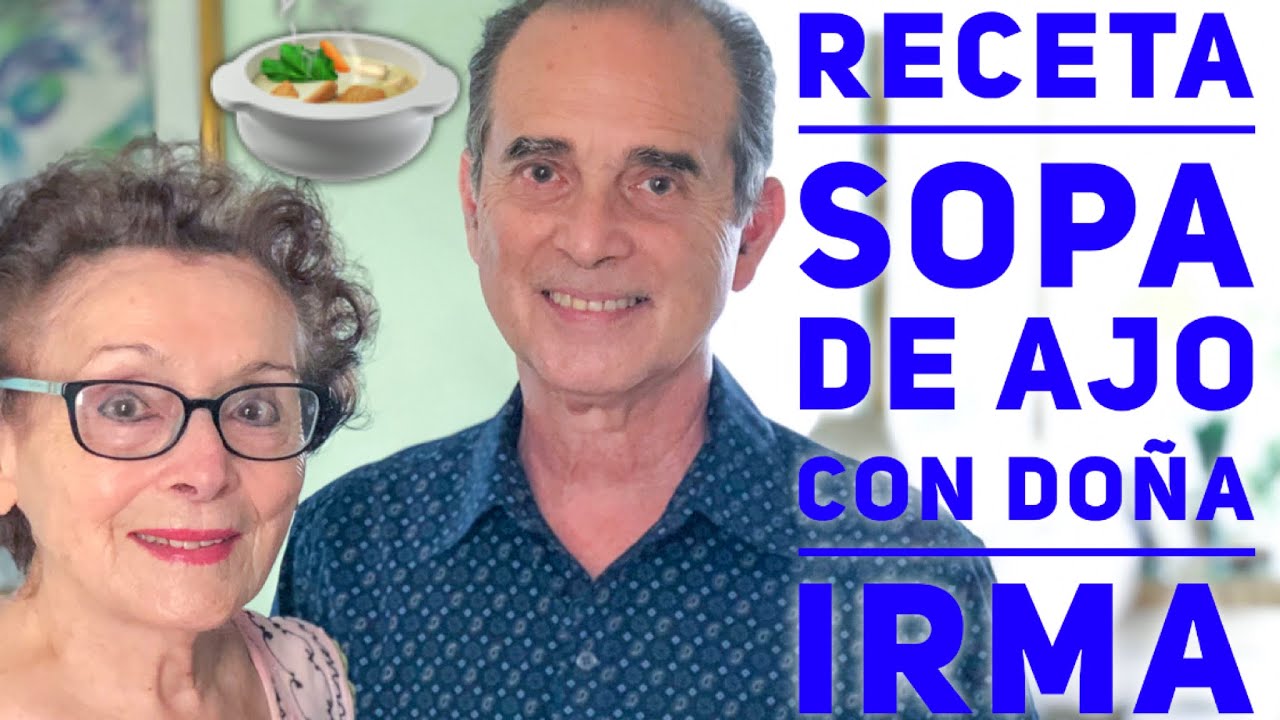 Receta - Sopa De Ajo Con Doña Irma