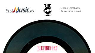 Download Lagu Gabriel Dorobantu - Sa nu vii iar sa ma cauti MP3 Download Lagu Gabriel Dorobantu - Sa nu vii iar sa ma cauti MP3