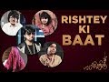 Rishtey Ki Baat | MostlySane