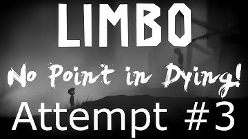 Limbo - No Point in Dying Achievement: Attempt #3
