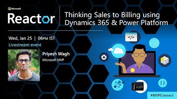 Thinking Sales to Billing using Dynamics 365 & Power Platform