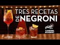 3 recetas de negroni  10 aos de negroniweek