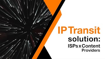 Orange IP Transit solution: connecting ISPs and Content Providers