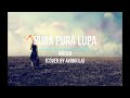 PURA PURA LUPA - MAHEN || COVER AVIWKILA (LIRIK)