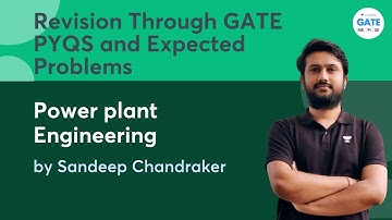 Revision Through GATE PYQs and Expected Problems - 6 | Power plant Enginnering  | GATE 2022