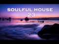 SOULFUL HOUSE 23