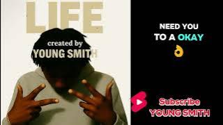 YOUNG SMITH- Life (officially lyric video)