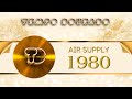 1980 - Sucesso inesquecível de Air Supply