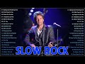 Aerosmith, Scorpions, Bon Jovi, White Lion, Ledzeppelin, The Eagles 🎸 Best Slow Rock Ballads 80s 90s