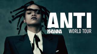 Rihanna - Love The Way You Lie & Woo (ANTI Tour - Studio Version Instrumental)