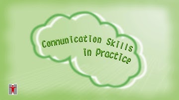 Part 3-Communication Skills in Practice