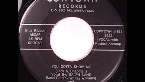 Ralph Lane - You Gotta Show Me