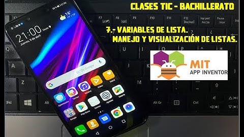App Inventor 7   Manejo Listas. Creación y visualización