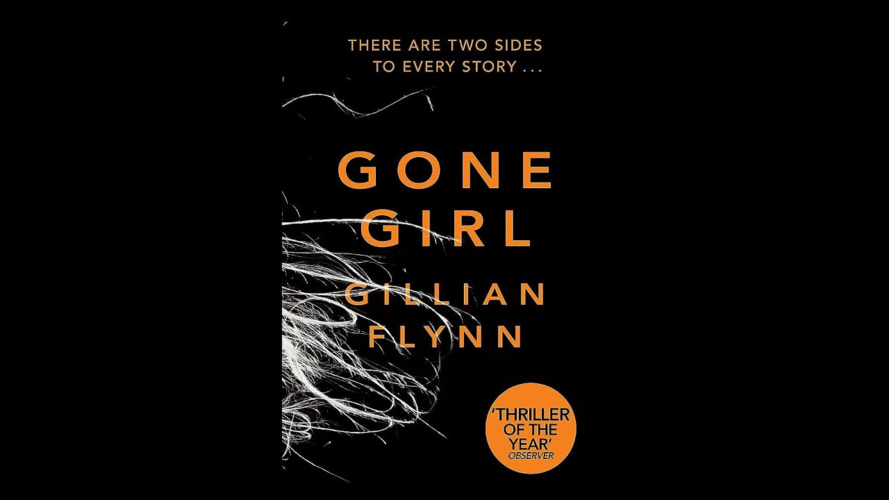 Gone Girl by Gillian Flynn Summary - YouTube