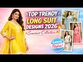 Top Trendy Long Suit Designs 2026 | Must-See Summer Collection