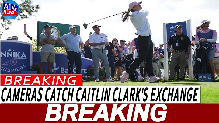 Cameras Catch Caitlin Clark's Exchange With Annika Sorenstam After Final Drive at LPGA Pro-Am